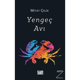 Yengeç Avı - Mitat Çelik