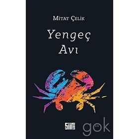 Yengeç Avı - Mitat Çelik