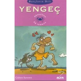 YENGEÇ BURÇLARIN DILI (22 HAZIRAN - 22 TEMMUZ) - GÜLTEN SUVEREN