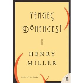 YENGEÇ DÖNENCESİ - HENRY MILLER