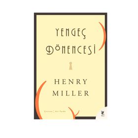 YENGEÇ DÖNENCESİ - HENRY MILLER