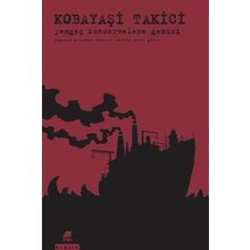 Yengeç Konserveleme Gemisi - Kobayaşi Takici