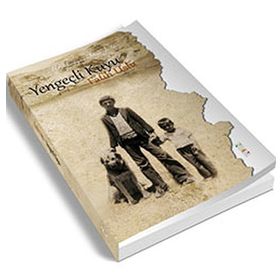 YENGEÇLİ KUYU BIR YÖRÜĞÜN TOROS ANILARI - FATIH USLU