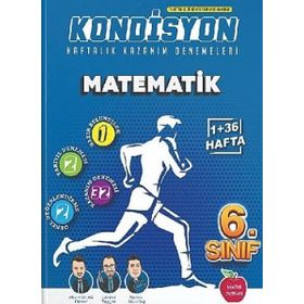 Yeni 6. Sınıf Kondisyon + 37 Hafta Matematik Denemesi Newton Yayınları