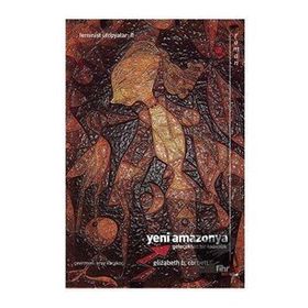 Yeni Amazonya: Gelecekten Bir Tadımlık Fihrist Kitap