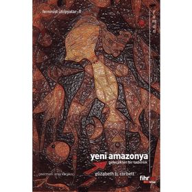 Yeni Amazonya: Gelecekten Bir Tadımlık Fihrist Kitap