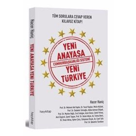 Yeni Anayasa Cumhurbaşkanlığı Sistemi Türkiye - Hacer Haniç