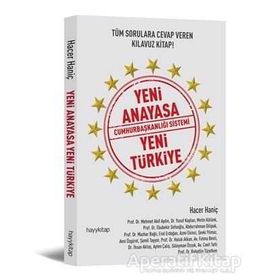 Yeni Anayasa Cumhurbaşkanlığı Sistemi Türkiye - Hacer Haniç