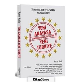 Yeni Anayasa Cumhurbaşkanlığı Sistemi Türkiye - Hacer Haniç