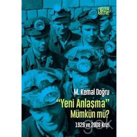 Yeni Anlaşma Mümkün mü? - m kemal dogru