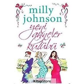 Yeni Anneler Kulübü - Milly Johnson