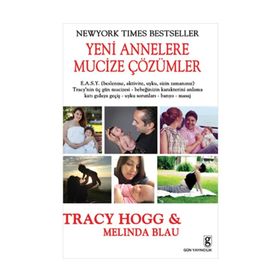 YENI ANNELERE MUCIZE ÇÖZÜMLER - MELINDA BLAU;TRACY HOGG