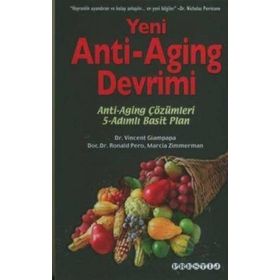 YENI ANTI AGING DEVRIMI ANTI-AGING ÇÖZÜMLERI 5-ADIMLI BASIT PLAN - VINCENT GIAMPAPA