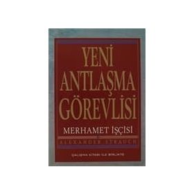 YENI ANTLAŞMA GÖREVLISI MERHAMET İŞÇISI - ALEXANDER STRAUCH
