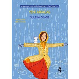Yeni Arkadaş Korkuluk Gülperi'nin Meraklı Öyküleri 5 / Gülsüm Cengiz