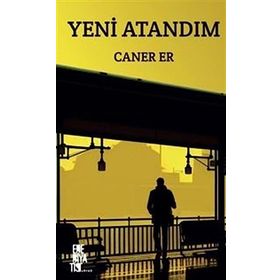 Yeni Atandım Caner Er