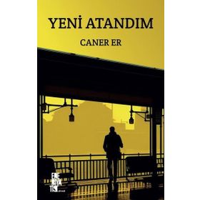 Yeni Atandım Caner Er