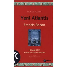YENI ATLANTIS - FRANCIS BACON (ISBN:9786055588076)