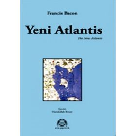 YENI ATLANTIS - FRANCIS BACON (ISBN:9789758491636)