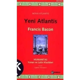 Yeni Atlantis - Francis Bacon
