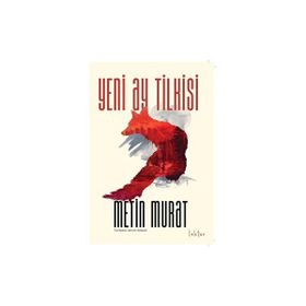 Yeni Ay Tilkisi Metin Murat