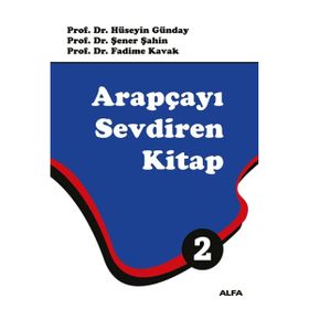 Yeni Başlayanlar İçin Arapçayı Sevdiren Kitap 2 - Kolektif
