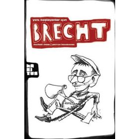 YENI BAŞLAYANLAR İÇİN BRECHT - MICHAEL THOSS;PATRICK BOUSSIGNAC
