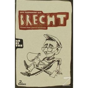 YENI BAŞLAYANLAR İÇİN BRECHT - MICHAEL THOSS;PATRICK BOUSSIGNAC