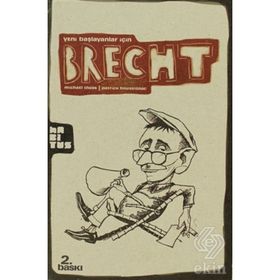 YENI BAŞLAYANLAR İÇİN BRECHT - MICHAEL THOSS;PATRICK BOUSSIGNAC