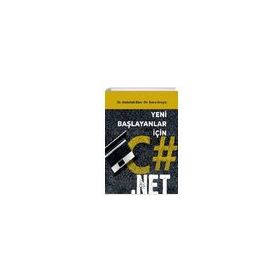 Yeni Başlayanlar için C#.Net Nobel Akademik Yayıncılık