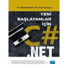 Yeni Başlayanlar için C#.Net Nobel Akademik Yayıncılık