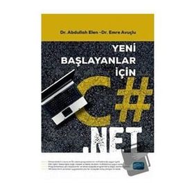 Yeni Başlayanlar için C#.Net Nobel Akademik Yayıncılık