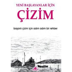 YENI BAŞLAYANLAR İÇİN ÇİZİM - MARK VE MARY WILLENBRINK