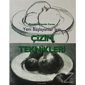 YENI BAŞLAYANLAR İÇİN ÇİZİM TEKNIKLERI - FRANCISCO ASENSIO CERVER