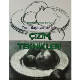 YENI BAŞLAYANLAR İÇİN ÇİZİM TEKNIKLERI - FRANCISCO ASENSIO CERVER