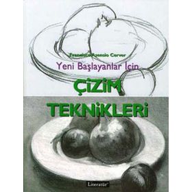 YENI BAŞLAYANLAR İÇİN ÇİZİM TEKNIKLERI - FRANCISCO ASENSIO CERVER