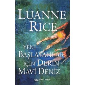 Yeni Başlayanlar İçin Derin Mavi Deniz - Luanne Rice