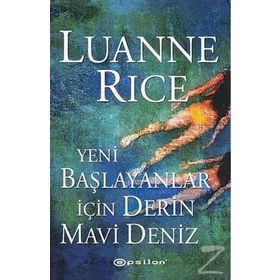Yeni Başlayanlar İçin Derin Mavi Deniz - Luanne Rice
