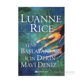 Yeni Başlayanlar İçin Derin Mavi Deniz - Luanne Rice