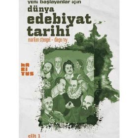 Yeni Başlayanlar İçin Dünya Edebiyat Tarihi Cilt 1 - Marilen Stengel