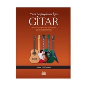 Yeni Başlayanlar İçin Gitar - Tom Fleming