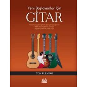 Yeni Başlayanlar İçin Gitar - Tom Fleming