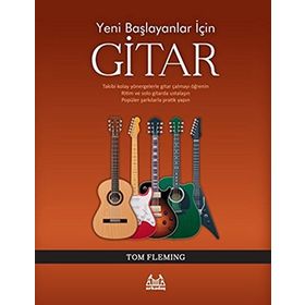 Yeni Başlayanlar İçin Gitar - Tom Fleming