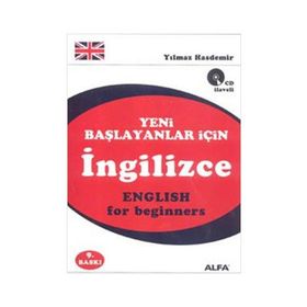 YENI BAŞLAYANLAR İÇİN İNGİLİZCE ENGLISH FOR BEGINNERS (CD İLAVELİ) - YILMAZ HASDEMIR