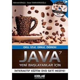 YENI BAŞLAYANLAR İÇIN JAVA 7 İNTERAKTIF EĞITIM DVD SETI HEDIYE - MEHMET KIRAZLI;SEZER TANRIVERDIOĞLU