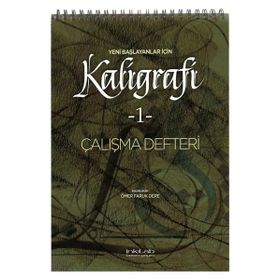 Yeni Başlayanlar İçin Kaligrafi 1 - Çalışma Defteri - Ömer Faruk Dere