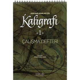 Yeni Başlayanlar İçin Kaligrafi 1 - Çalışma Defteri - Ömer Faruk Dere