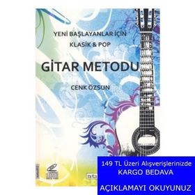 Yeni Başlayanlar İçin Klasik ve Pop Gitar Metodu - Cenk Özsun
