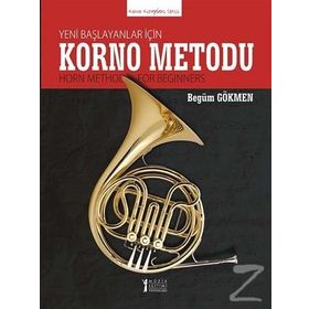 Yeni Başlayanlar İçin Korno Metodu - Begüm Gökmen