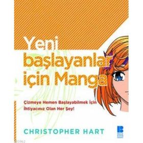 YENI BAŞLAYANLAR İÇİN MANGA - CRISTOPHER HART